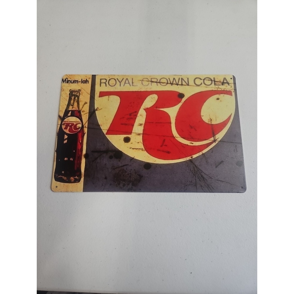 Royal Crown Cola, RC  Rustic-looking,  8x12 Metal Sign Minum-lah